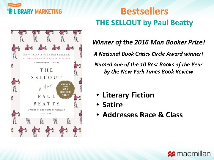 Bestsellers THE SELLOUT by Paul Beatty Winner of the 2016 Man Booker Prize! A