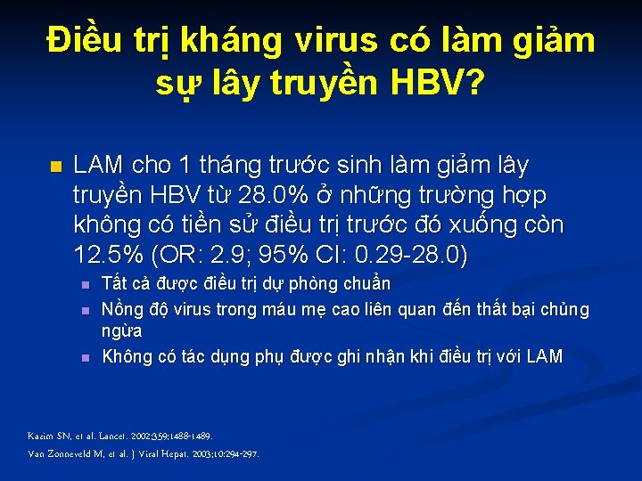 Điều trị kháng virus có làm giảm sự lây truyền HBV? n LAM cho