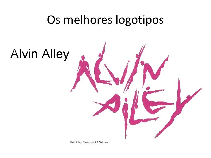 Os melhores logotipos Alvin Alley 