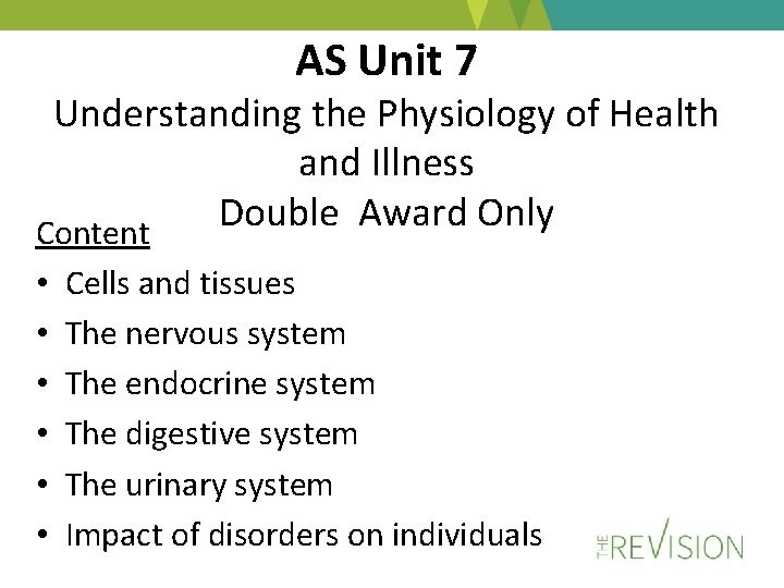 AS Unit 7 Understanding the Physiology of Health and Illness Double Award Only Content