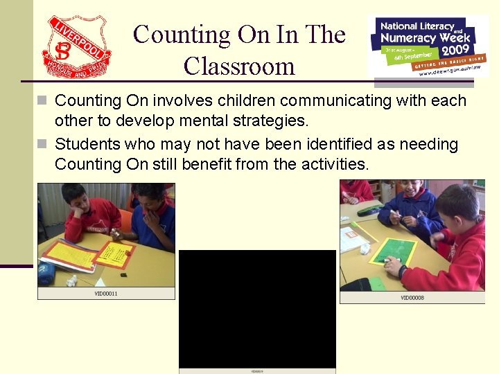 Counting On In The Classroom n Counting On involves children communicating with each other