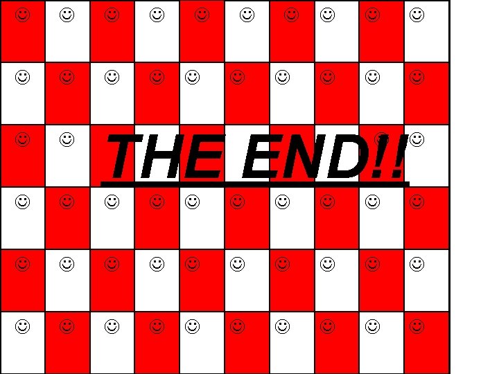  THE END!! 