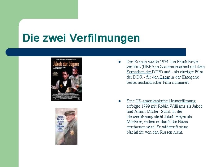 Die zwei Verfilmungen l Der Roman wurde 1974 von Frank Beyer verfilmt (DEFA in