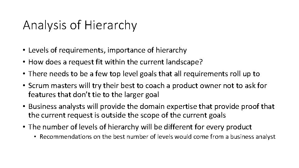 Analysis of Hierarchy Levels of requirements, importance of hierarchy How does a request fit