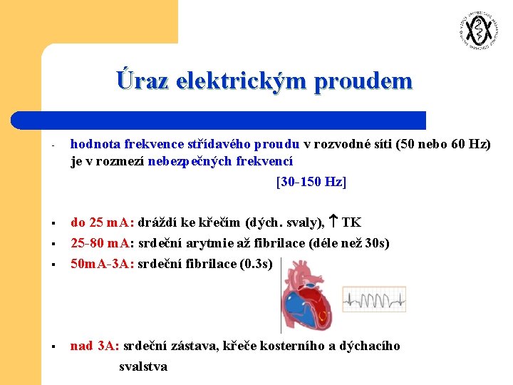 Úraz elektrickým proudem - hodnota frekvence střídavého proudu v rozvodné síti (50 nebo 60