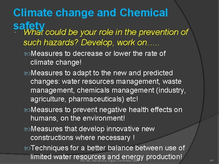 Climate change and Chemical safety What could be your role in the prevention of