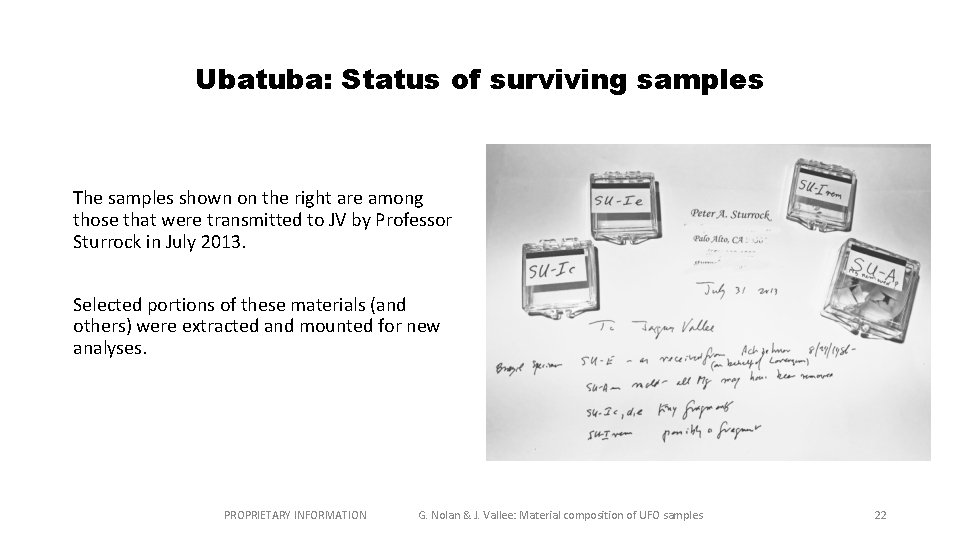 Ubatuba: Status of surviving samples The samples shown on the right are among those