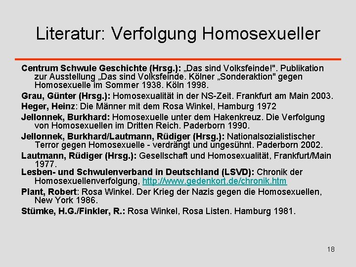 Literatur: Verfolgung Homosexueller Centrum Schwule Geschichte (Hrsg. ): „Das sind Volksfeinde!". Publikation zur Ausstellung