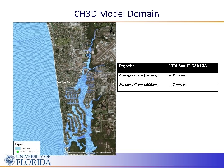 CH 3 D Model Domain Projection UTM Zone 17, NAD 1983 Average cell size