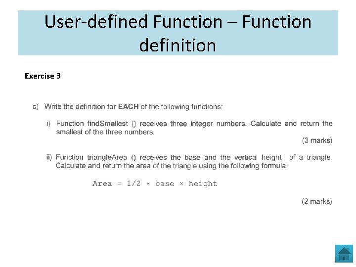 User-defined Function – Function definition Exercise 3 