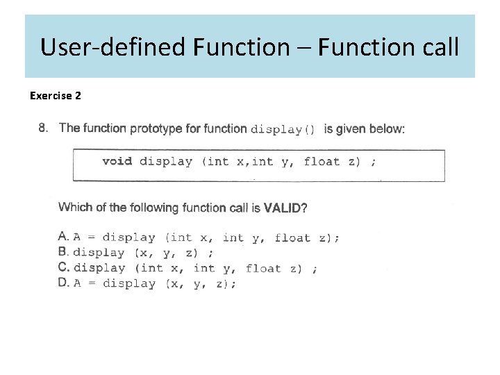 User-defined Function – Function call Exercise 2 