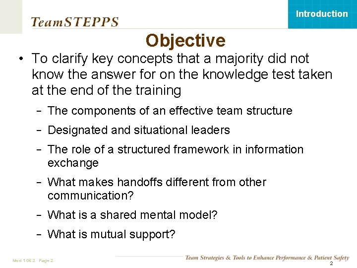 Introduction Objective • To clarify key concepts that a majority did not know the