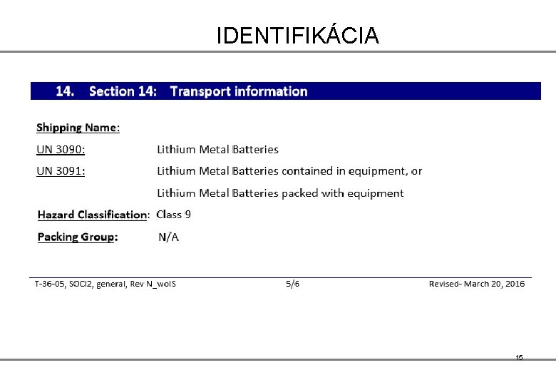 IDENTIFIKÁCIA 15 