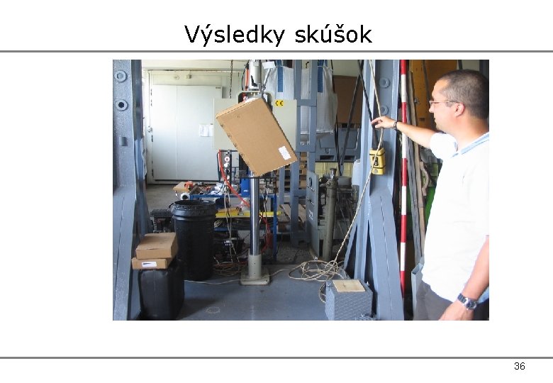 Výsledky skúšok 36 