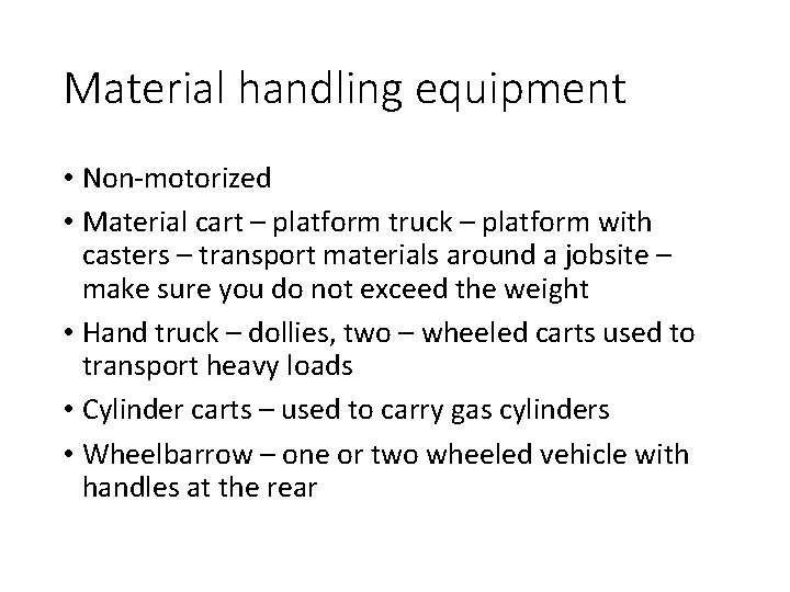 Material handling equipment • Non-motorized • Material cart – platform truck – platform with