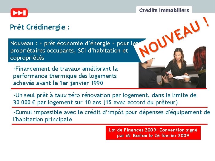 Crédits Immobiliers ! U A E V Nouveau : « prêt économie d’énergie »