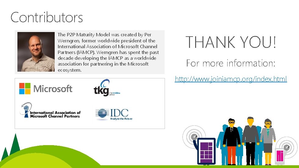 Contributors The P 2 P Maturity Model was created by Per Werngren, former worldwide Contributors The P 2 P Maturity Model was created by Per Werngren, former worldwide