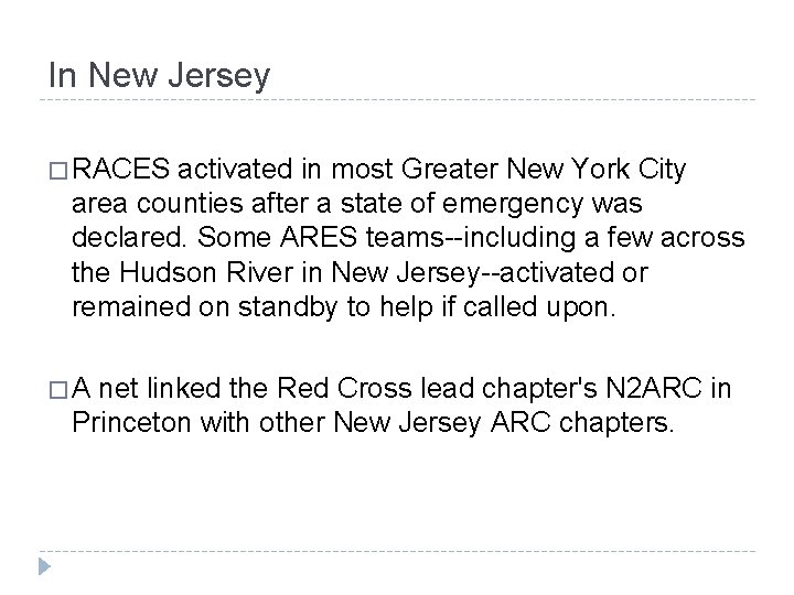 In New Jersey � RACES activated in most Greater New York City area counties