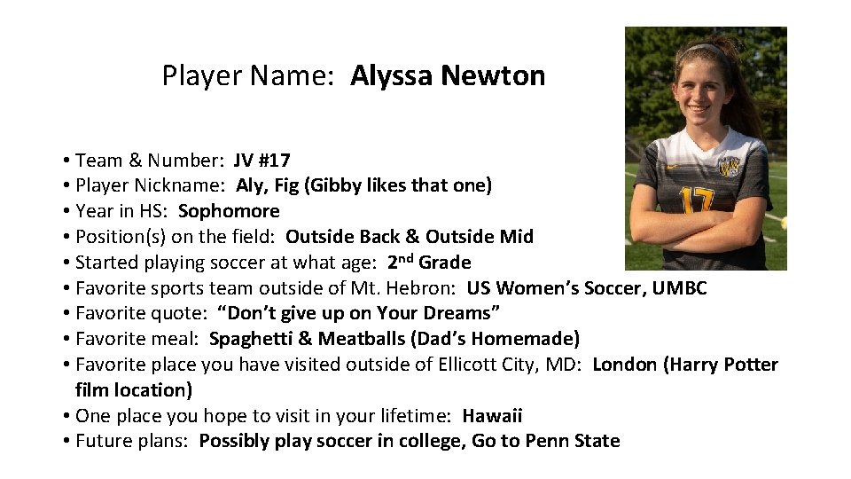 Player Name: Alyssa Newton • Team & Number: JV #17 • Player Nickname: Aly,