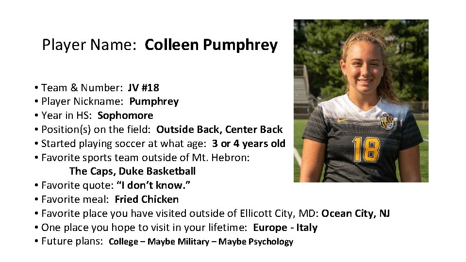 Player Name: Colleen Pumphrey • Team & Number: JV #18 • Player Nickname: Pumphrey