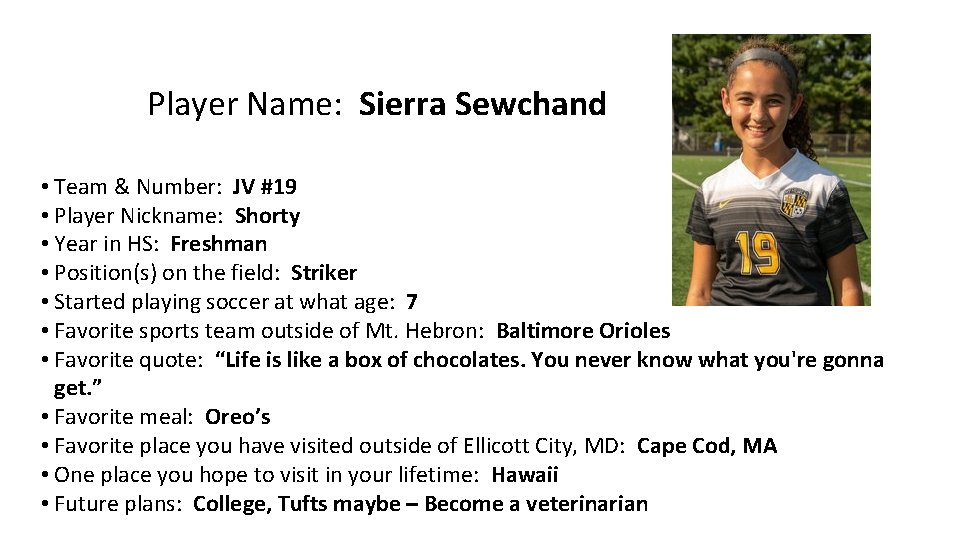 Player Name: Sierra Sewchand • Team & Number: JV #19 • Player Nickname: Shorty