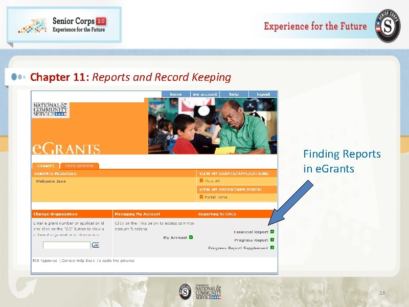 Chapter 11: Reports and Record Keeping Finding Reports in e. Grants 16 