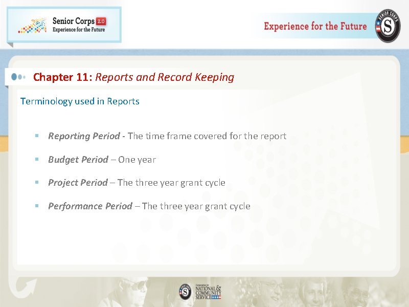 Chapter 11: Reports and Record Keeping Terminology used in Reports § Reporting Period -