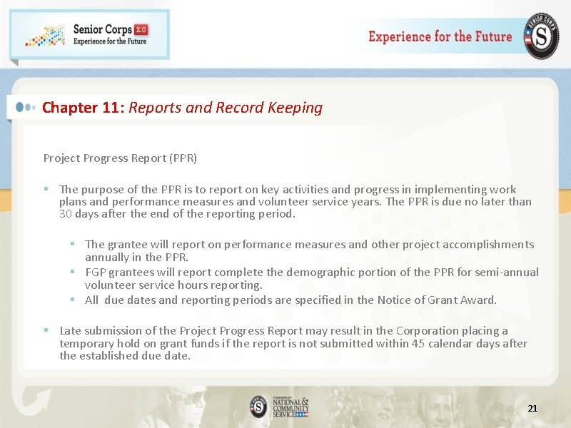 Chapter 11: Reports and Record Keeping Project Progress Report (PPR) § The purpose of