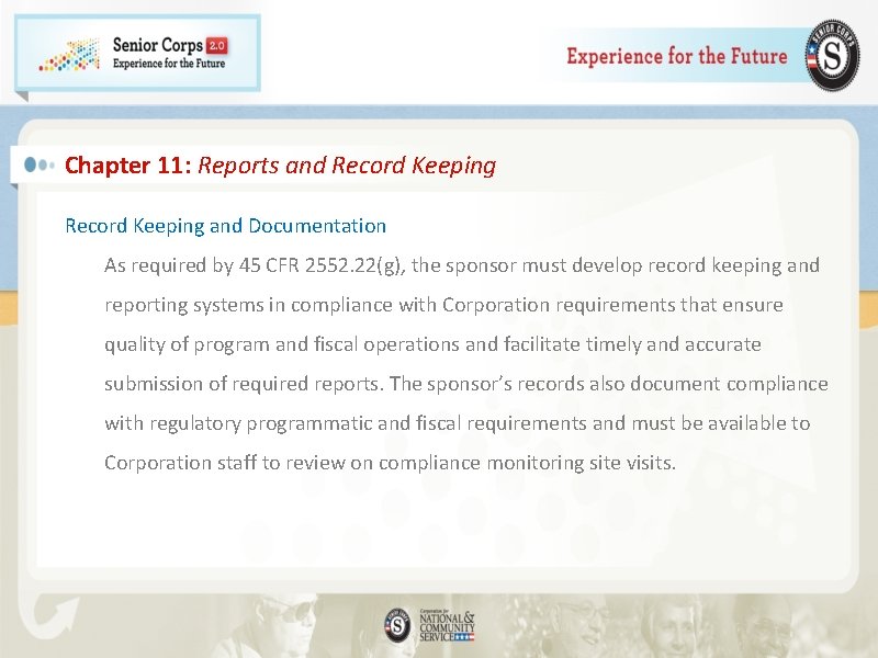 Chapter 11: Reports and Record Keeping and Documentation As required by 45 CFR 2552.