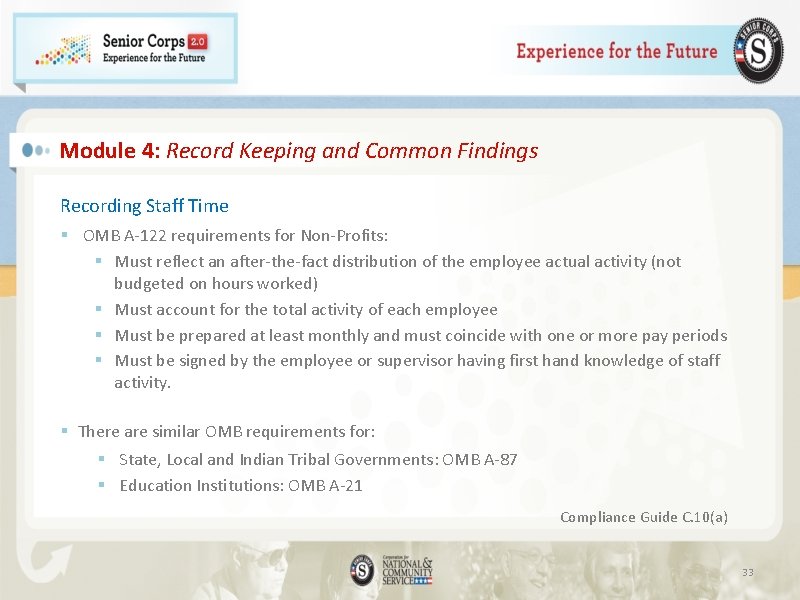 Module 4: Record Keeping and Common Findings Recording Staff Time § OMB A-122 requirements