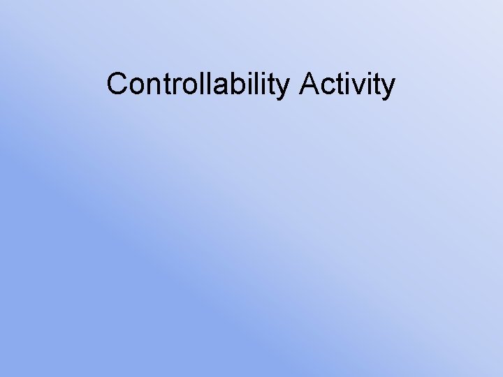 Controllability Activity 