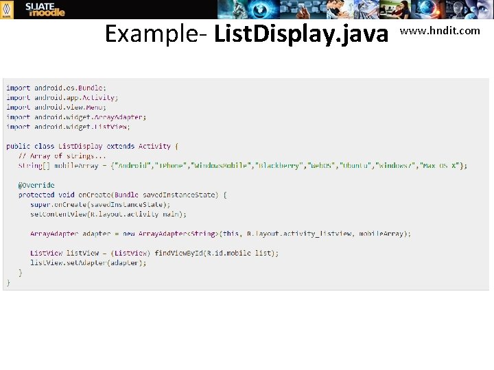 Example- List. Display. java www. hndit. com 