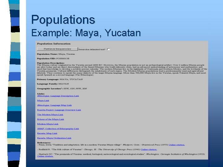 Populations Example: Maya, Yucatan 