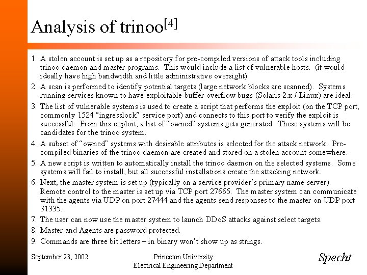 Analysis of trinoo[4] 1. A stolen account is set up as a repository for