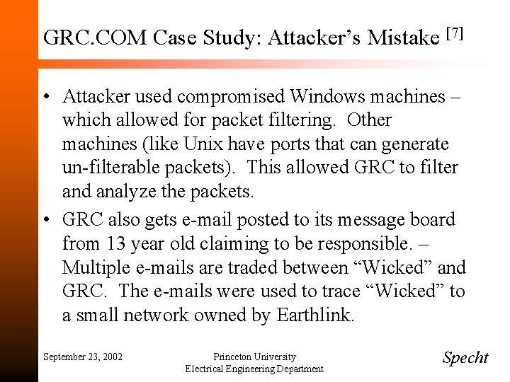 GRC. COM Case Study: Attacker’s Mistake [7] • Attacker used compromised Windows machines –