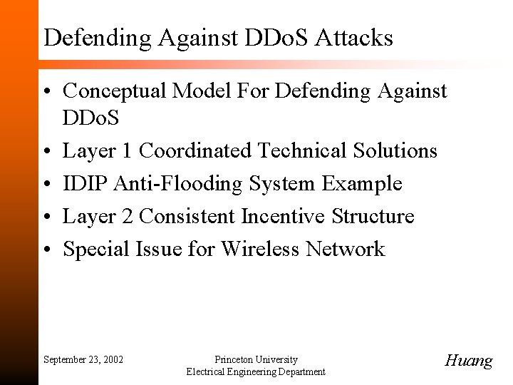 Defending Against DDo. S Attacks • Conceptual Model For Defending Against DDo. S •