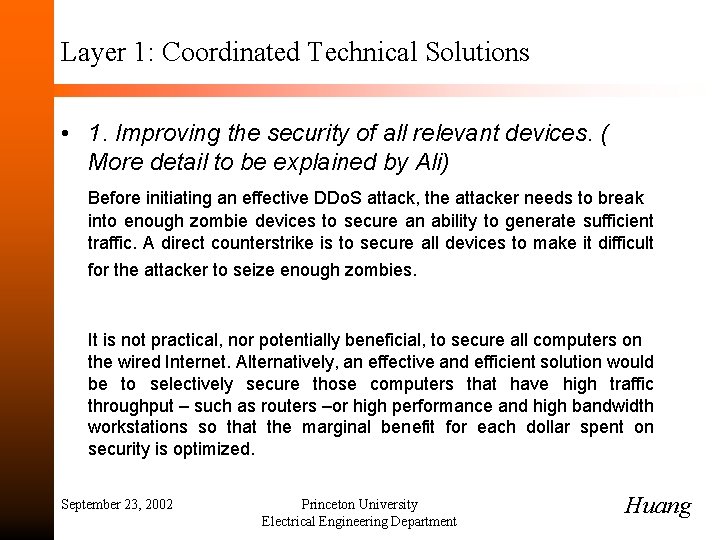 Layer 1: Coordinated Technical Solutions • 1. Improving the security of all relevant devices.