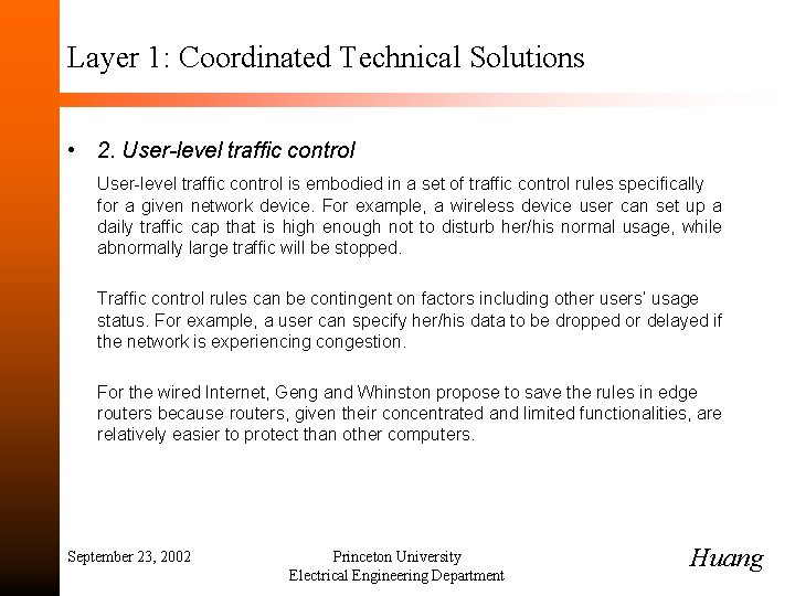 Layer 1: Coordinated Technical Solutions • 2. User-level traffic control is embodied in a