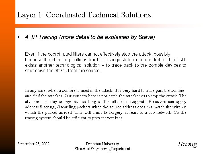Layer 1: Coordinated Technical Solutions • 4. IP Tracing (more detail to be explained