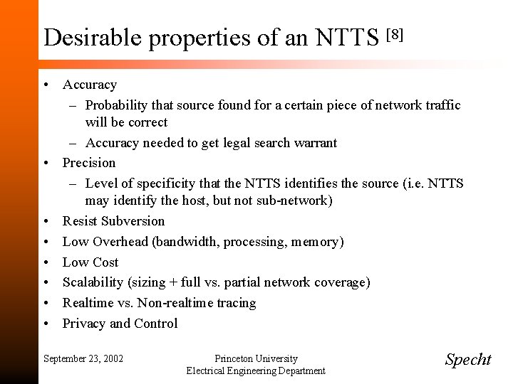 Desirable properties of an NTTS [8] • Accuracy – Probability that source found for