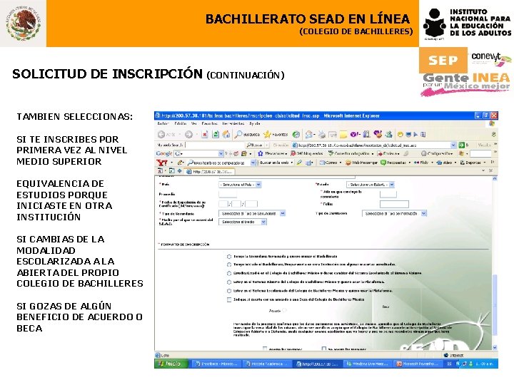 BACHILLERATO SEAD EN LÍNEA (COLEGIO DE BACHILLERES) SOLICITUD DE INSCRIPCIÓN TAMBIEN SELECCIONAS: SI TE