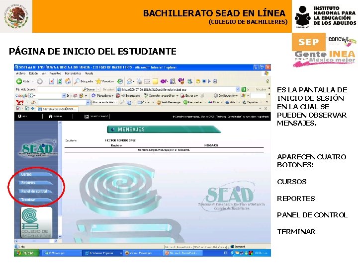 BACHILLERATO SEAD EN LÍNEA (COLEGIO DE BACHILLERES) PÁGINA DE INICIO DEL ESTUDIANTE ES LA