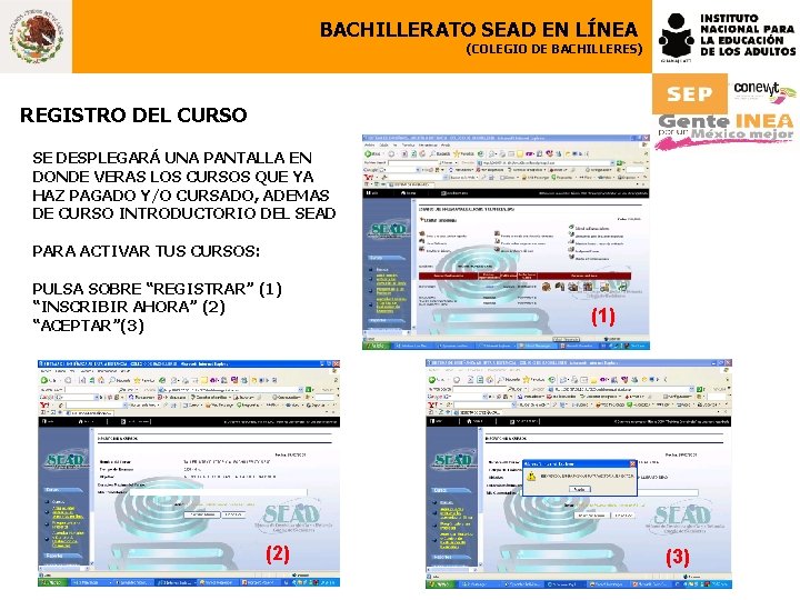 BACHILLERATO SEAD EN LÍNEA (COLEGIO DE BACHILLERES) REGISTRO DEL CURSO SE DESPLEGARÁ UNA PANTALLA