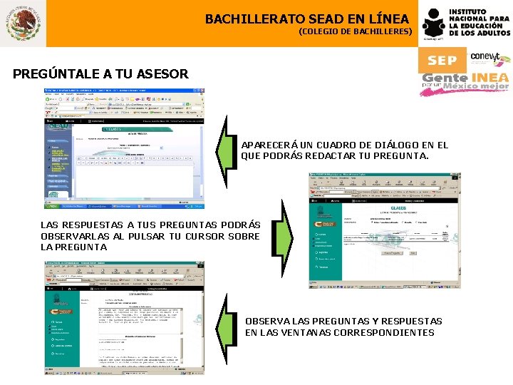 BACHILLERATO SEAD EN LÍNEA (COLEGIO DE BACHILLERES) PREGÚNTALE A TU ASESOR APARECERÁ UN CUADRO