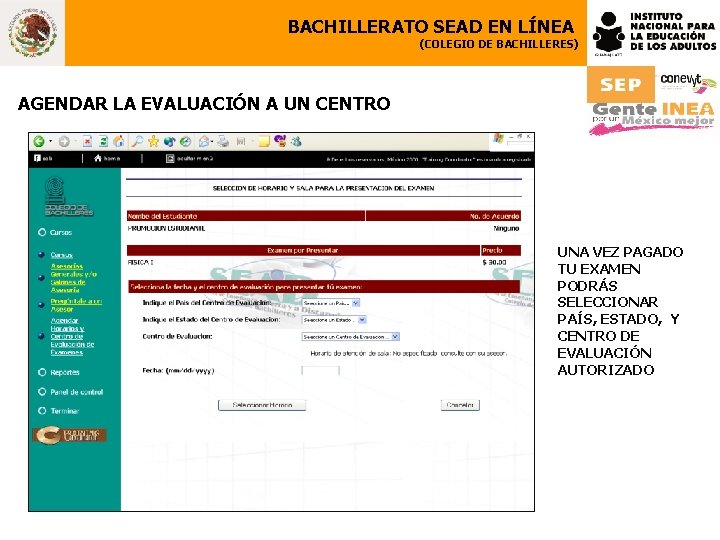 BACHILLERATO SEAD EN LÍNEA (COLEGIO DE BACHILLERES) AGENDAR LA EVALUACIÓN A UN CENTRO UNA