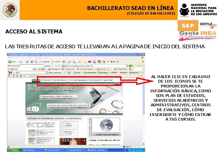 BACHILLERATO SEAD EN LÍNEA (COLEGIO DE BACHILLERES) ACCESO AL SISTEMA LAS TRES RUTAS DE