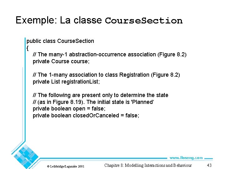 Exemple: La classe Course. Section public class Course. Section { // The many-1 abstraction-occurrence