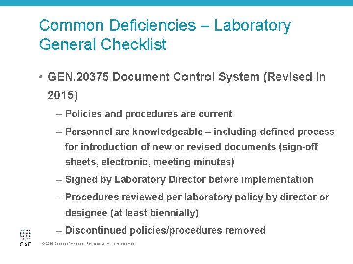 Common Deficiencies – Laboratory General Checklist • GEN. 20375 Document Control System (Revised in