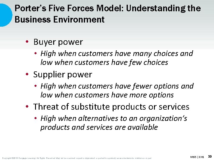 Porter’s Five Forces Model: Understanding the Business Environment • Buyer power • High when