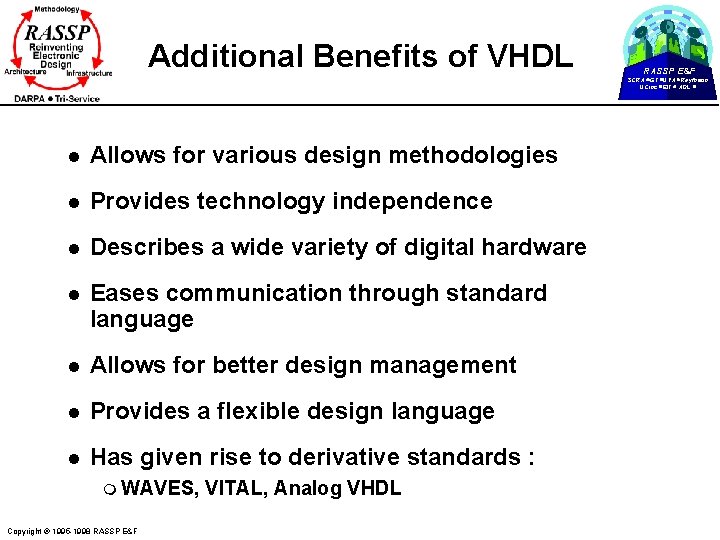 Additional Benefits of VHDL RASSP E&F SCRA GT UVA Raytheon UCinc EIT ADL l